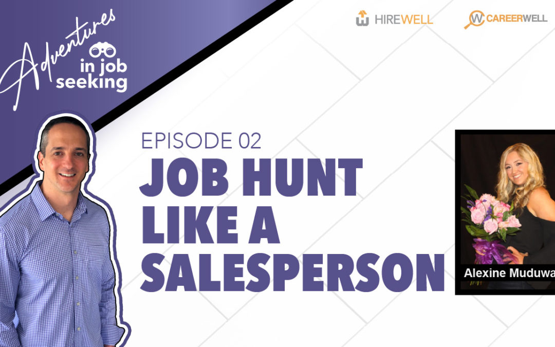 Job Hunt Like a Salesperson