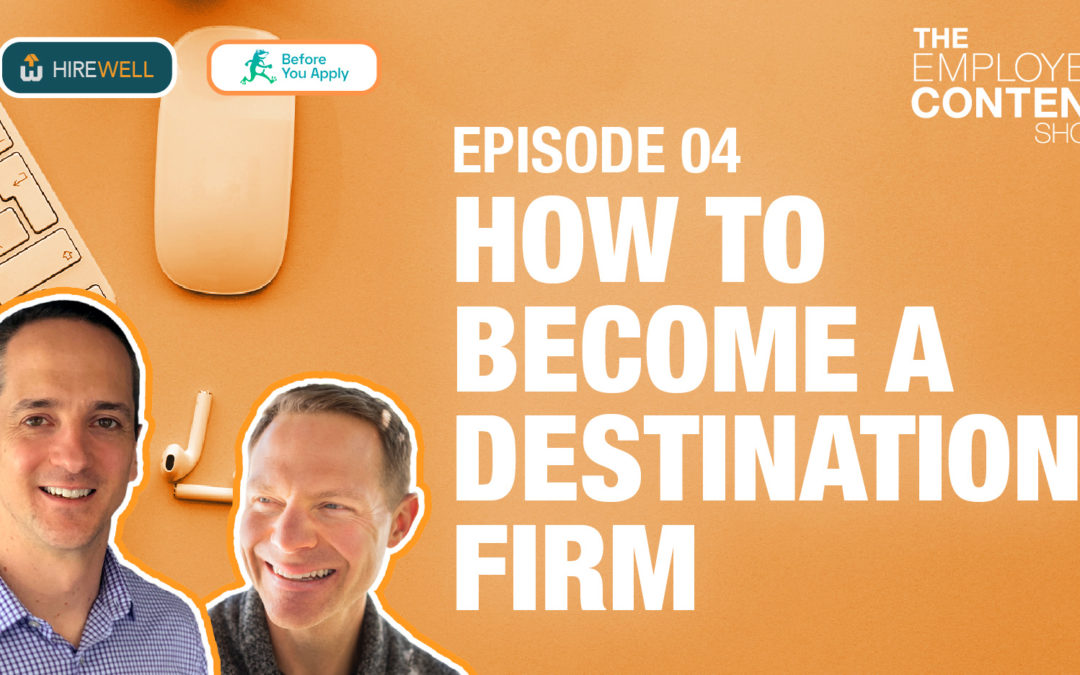 How to Become a Destination Firm