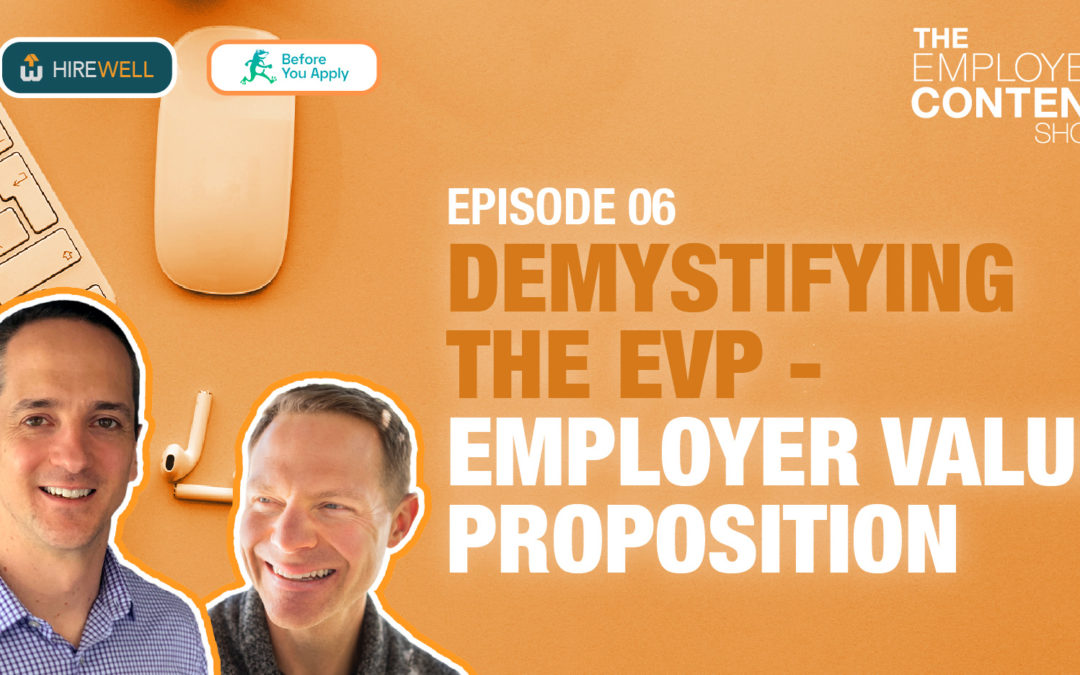 Demystifying the Employee Value Proposition (EVP)