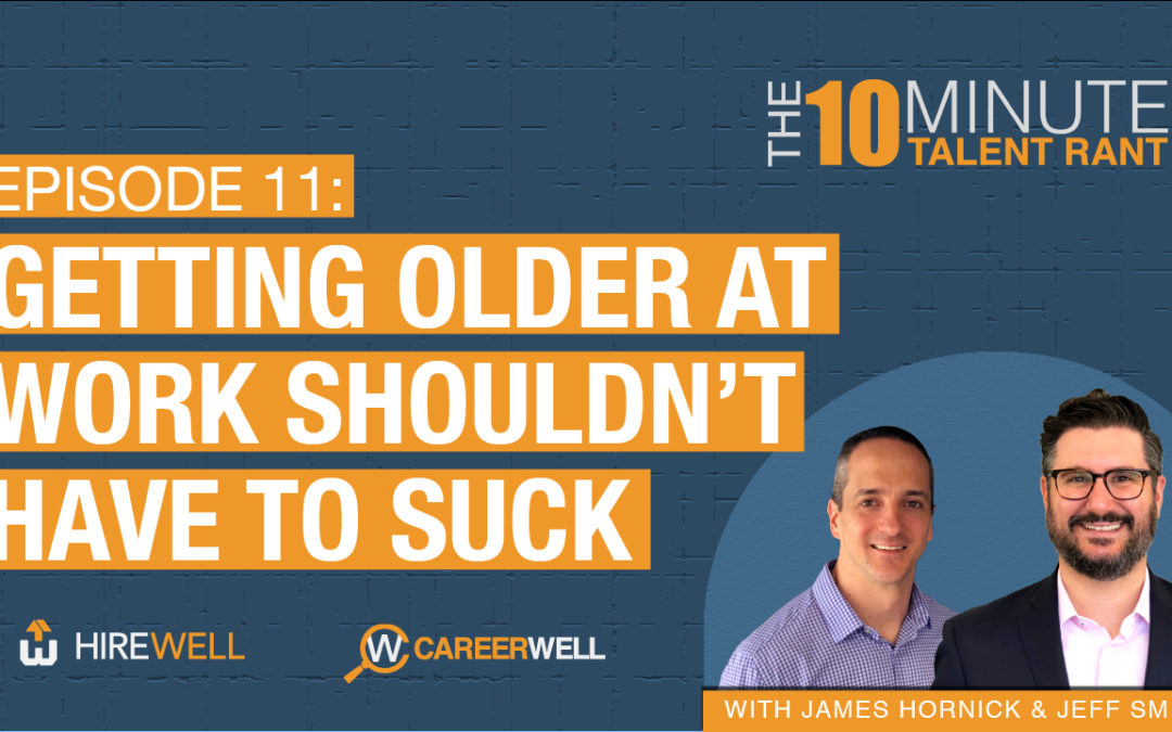 Getting Older at Work Shouldn’t Have to Suck