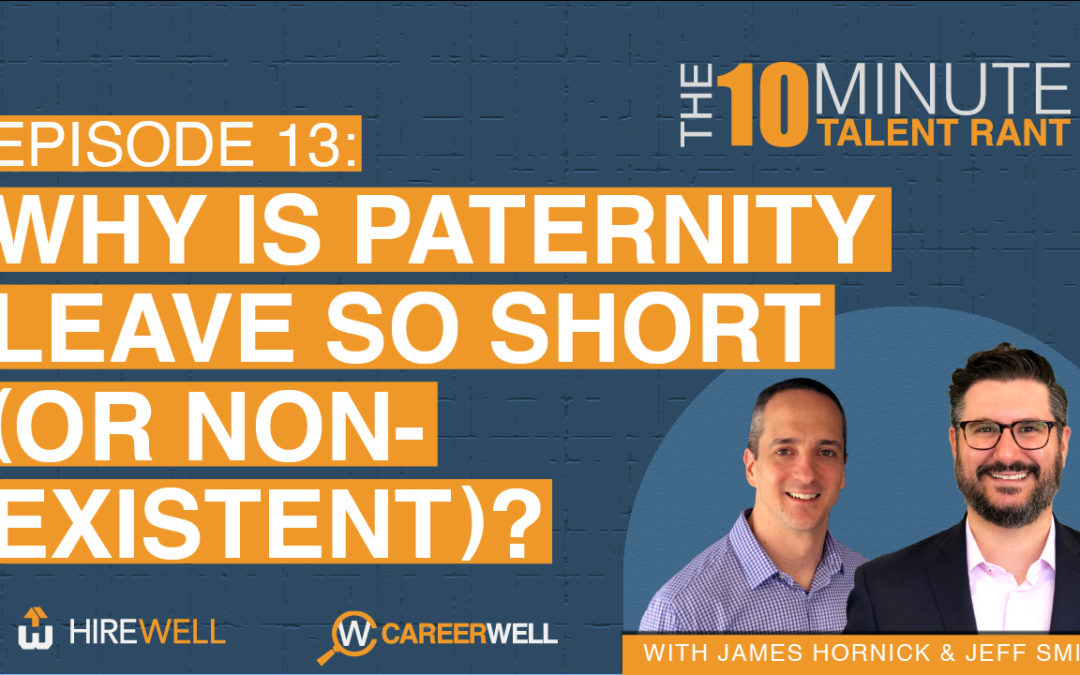 Why Is Paternity Leave So Short (Or Non-Existent)?