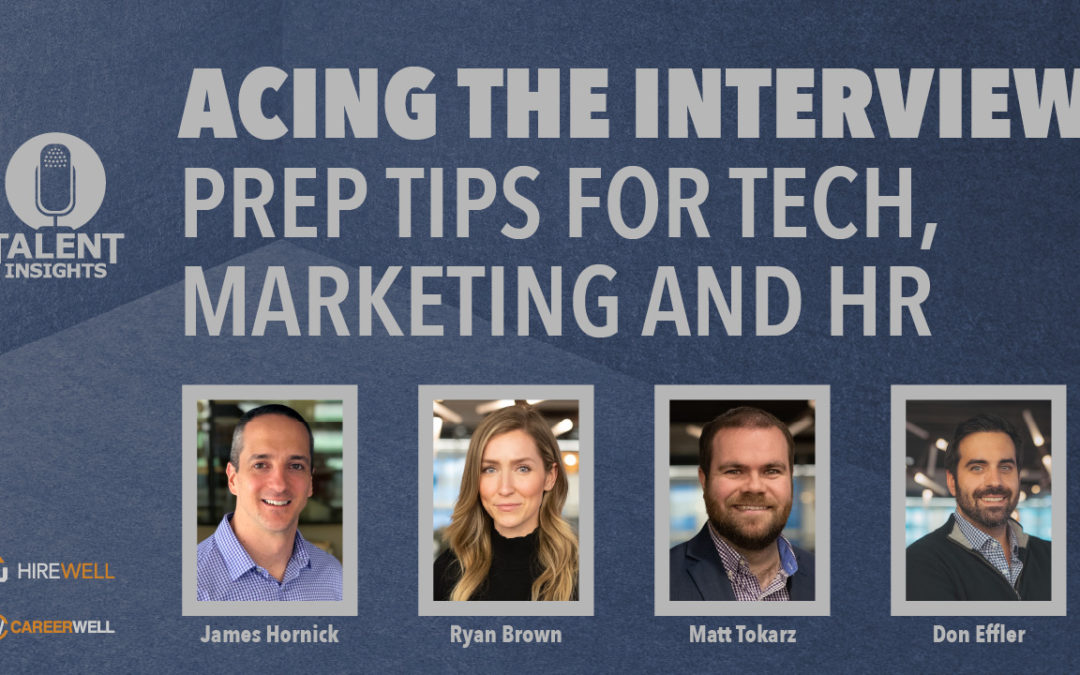 Acing the Interview: Prep Tips for Tech, Marketing and HR