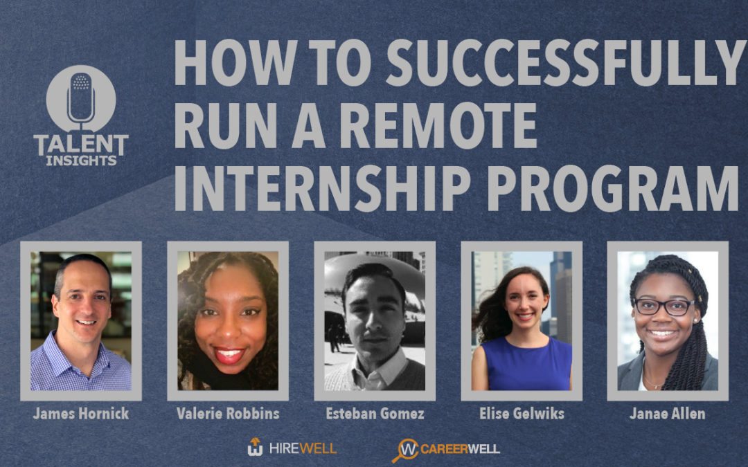 How to Successfully Run a Remote Internship Program