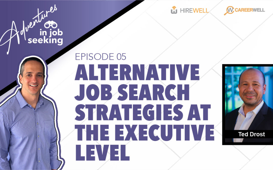 Alternative Job Search Strategies at the Executive Level