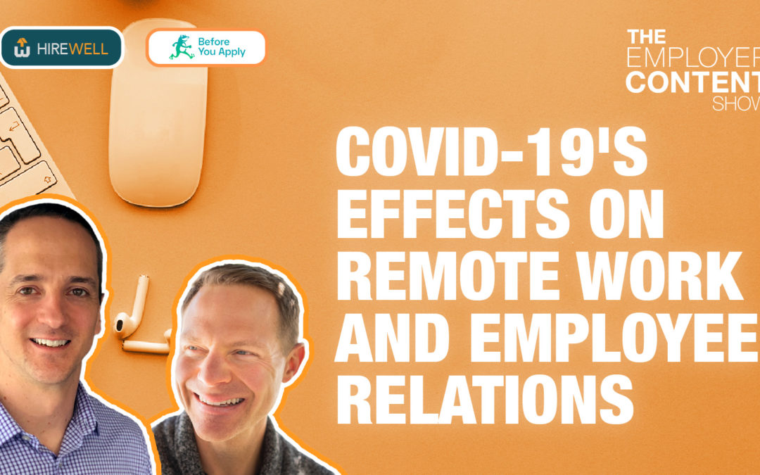 COVID-19’s Effects on Remote Work and Employee Relations