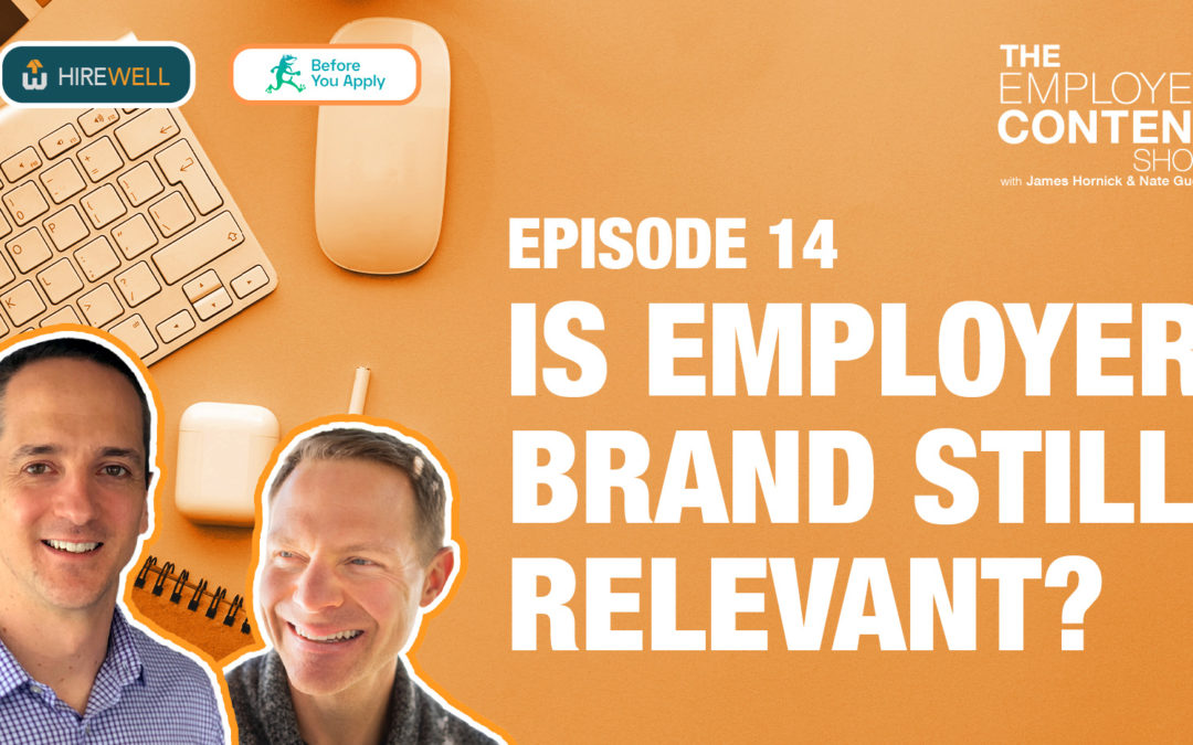 Is Employer Brand Still Relevant?