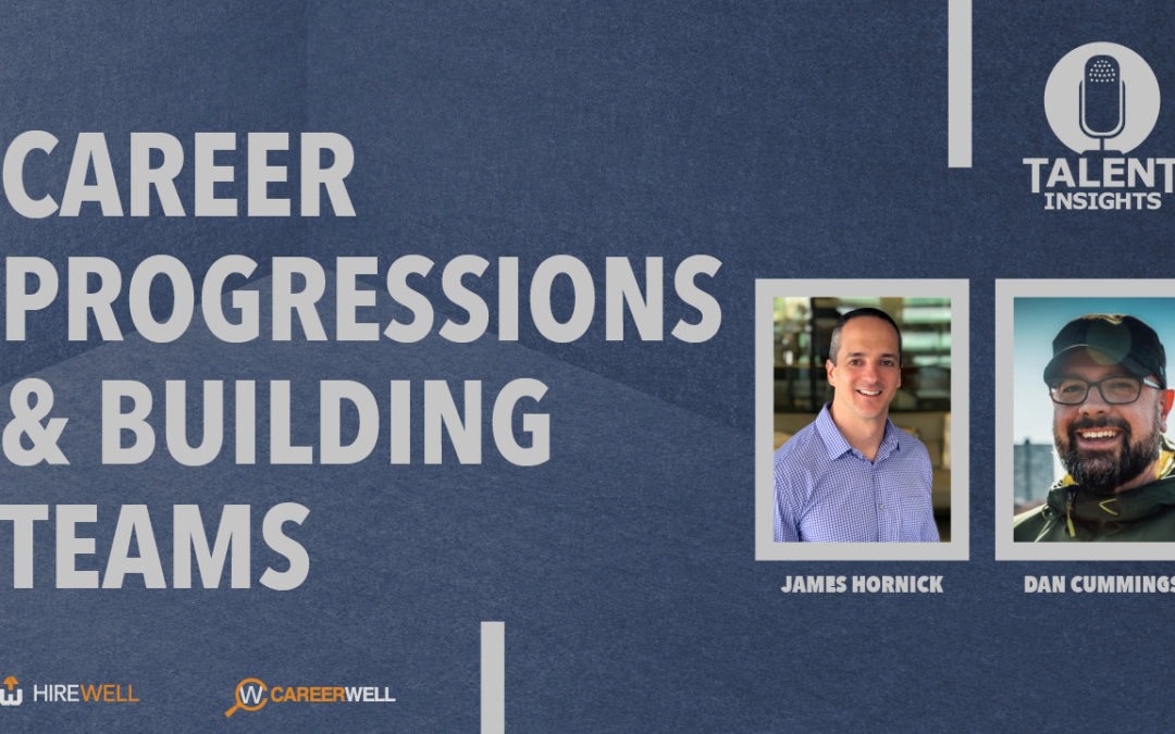 Career Progressions & Building Teams from Scratch