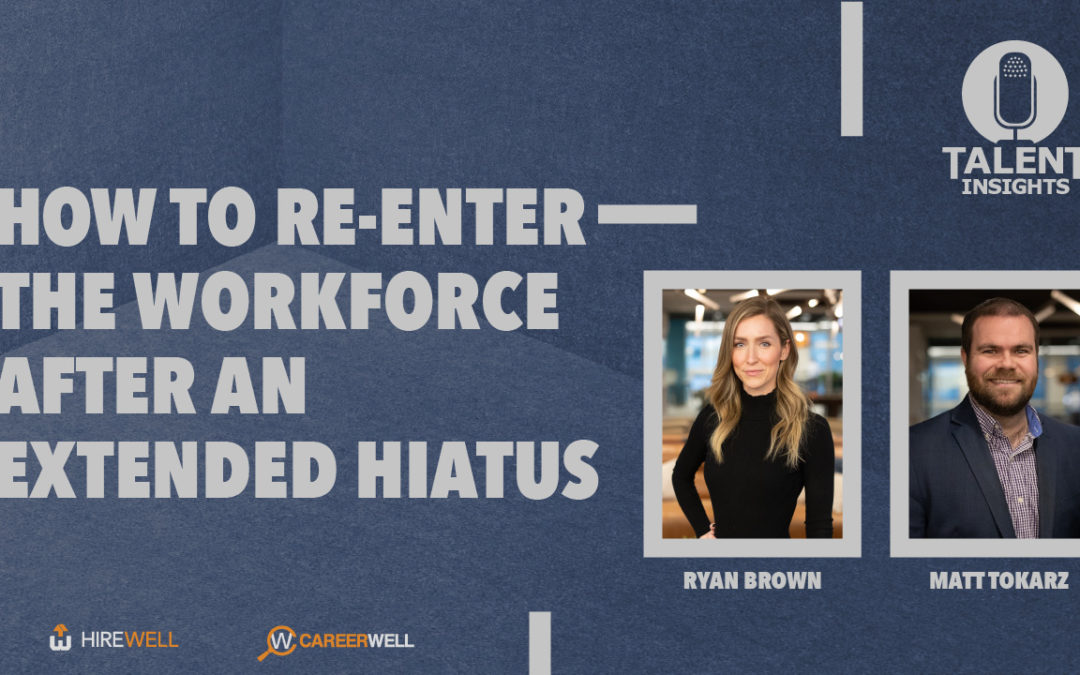 How to re-enter the workforce after an extended hiatus