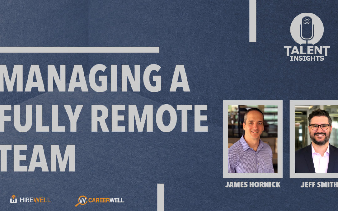 Managing a Fully Remote Team