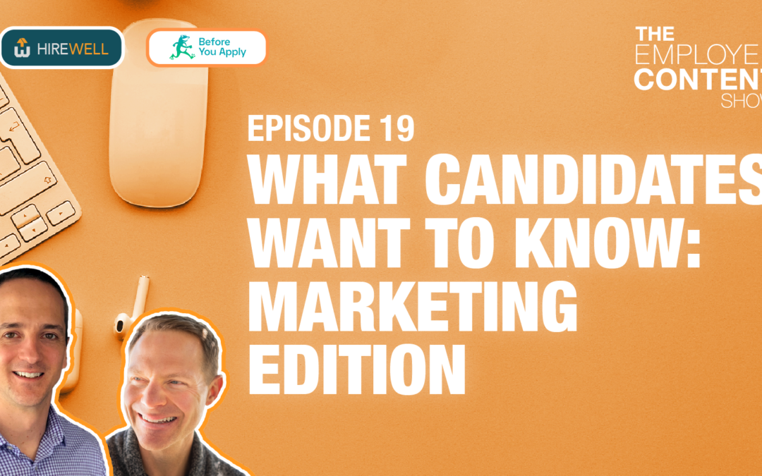 What Candidates Want to Know: Marketing Edition