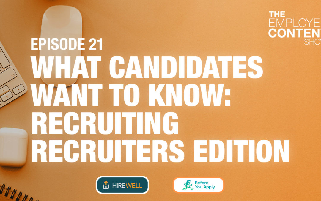 What Candidates Want to Know: Recruiting Recruiters Edition