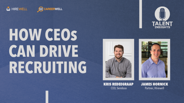 How CEOs Can Drive Recruiting