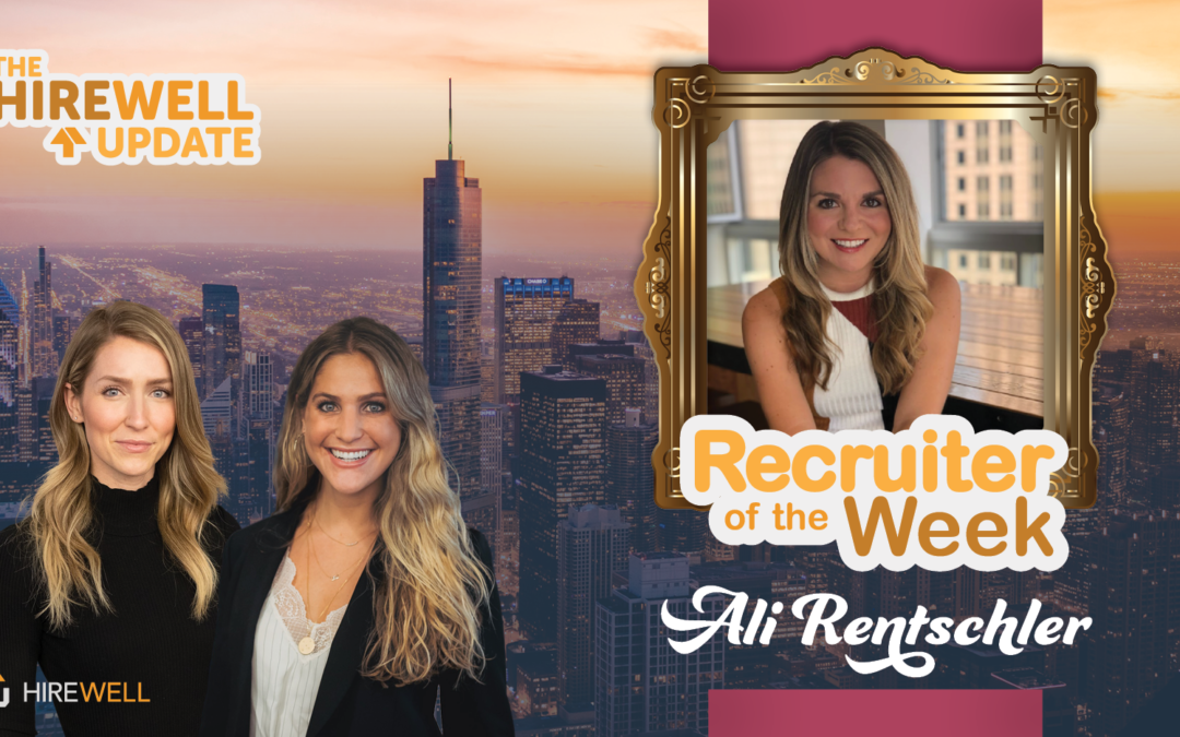 Recruiter of the Week featuring Ali Rentschler