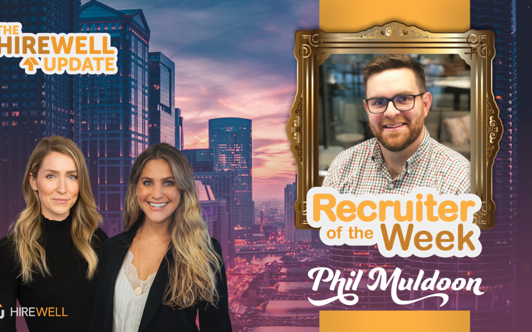 Recruiter of the Week featuring Phil Muldoon