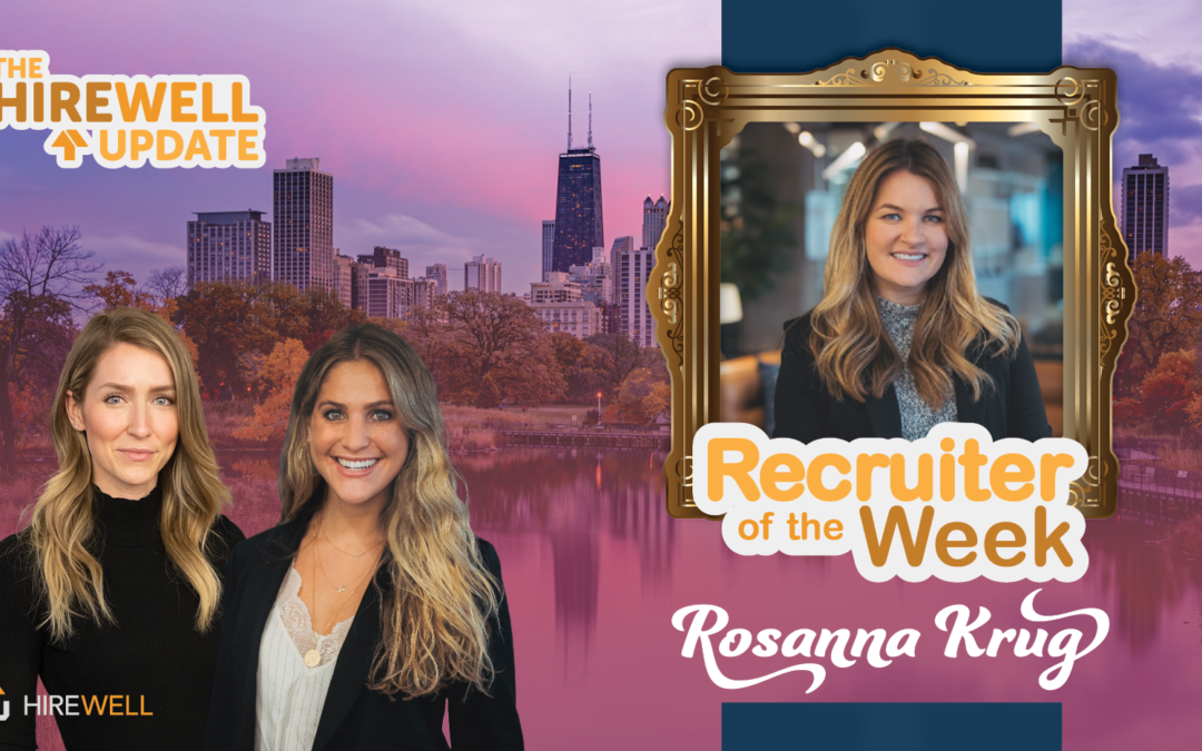 Recruiter of the Week featuring Rosanna Krug
