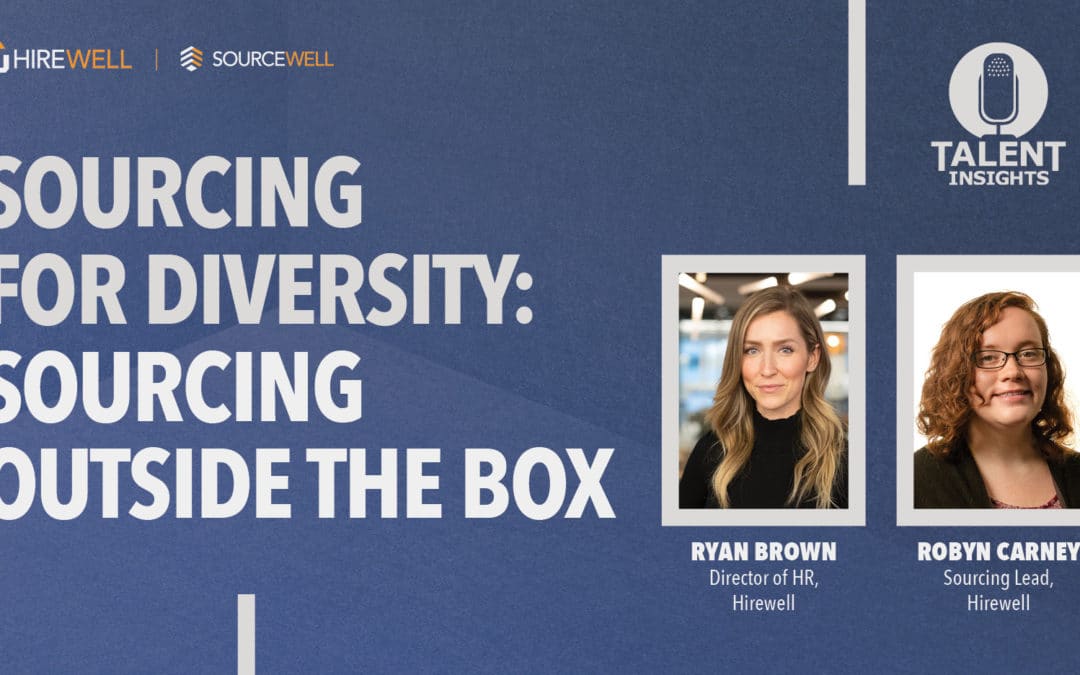 Sourcing for Diversity: Sourcing Outside the Box