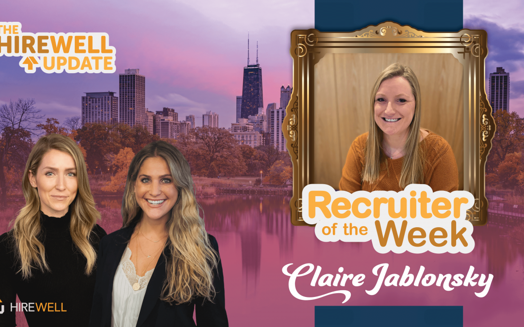 Recruiter of the Week featuring Claire Jablonsky