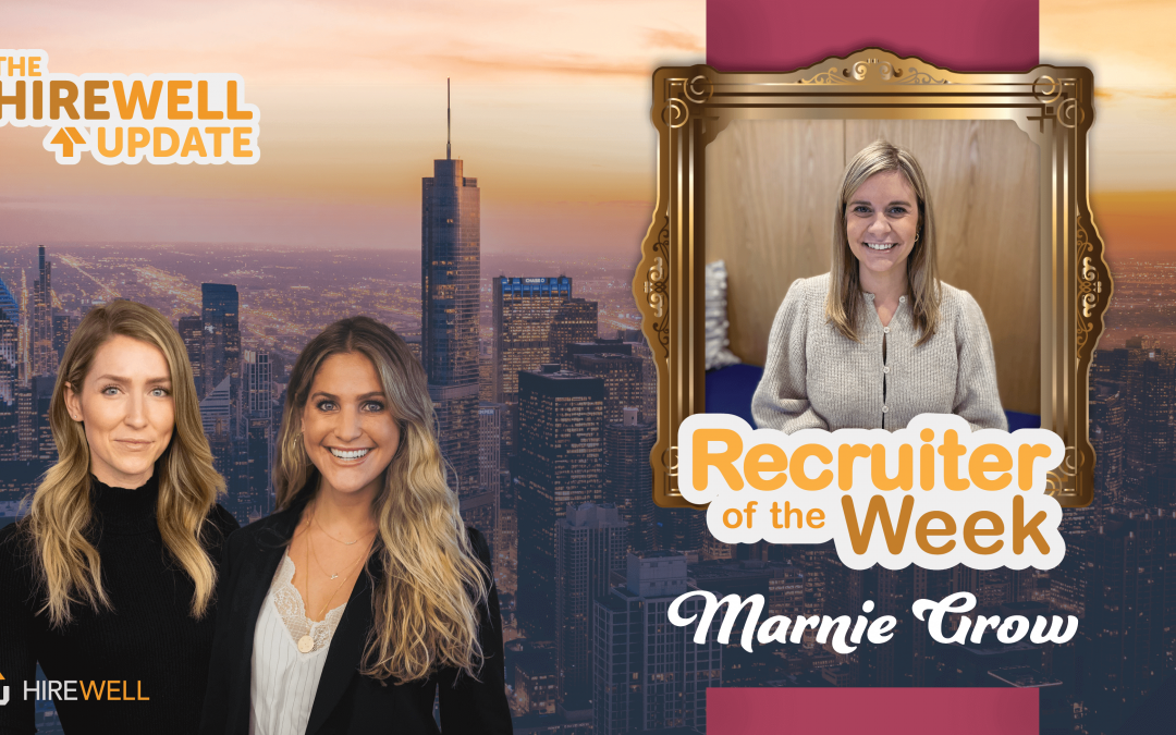 Recruiter of the Week featuring Marnie Grow