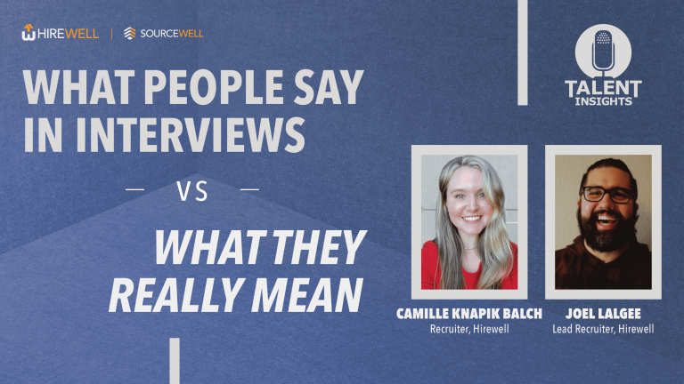What People Say In Interviews Vs What They Really Mean