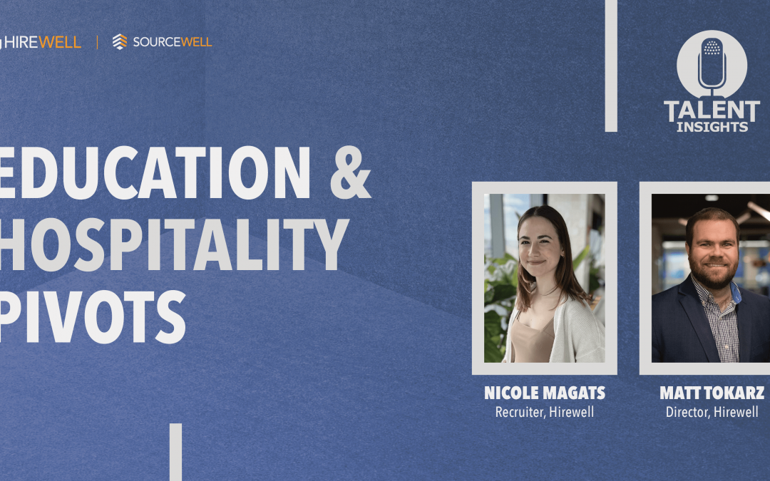 Education and Hospitality Pivots