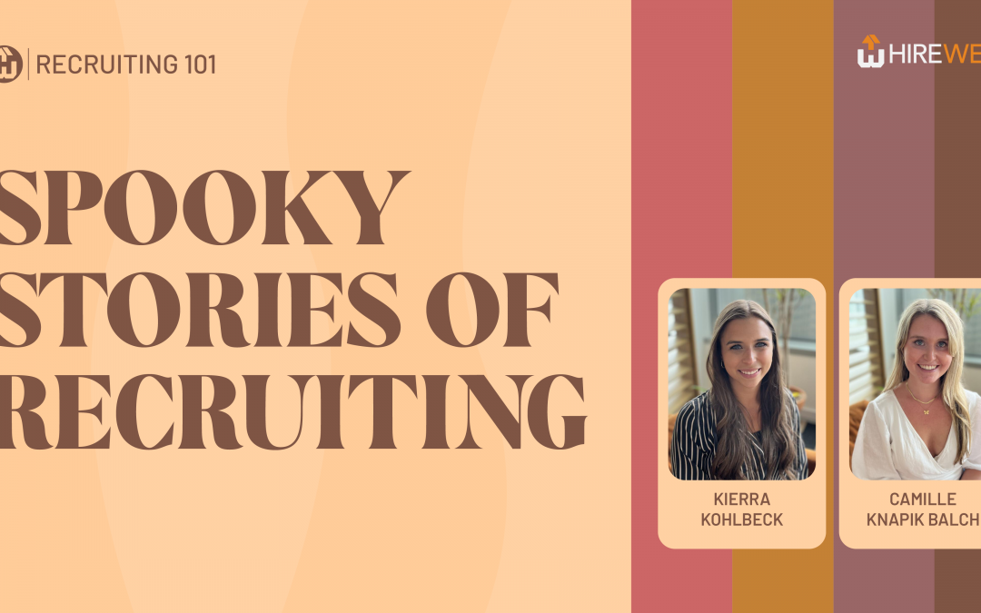 Recruiting 101: Spooky Stories of Recruiting