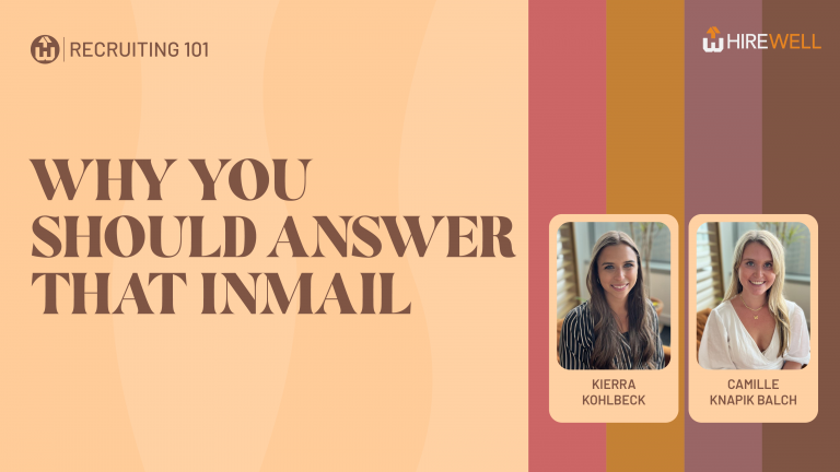 Recruiting 101: Why You Should Answer That InMail