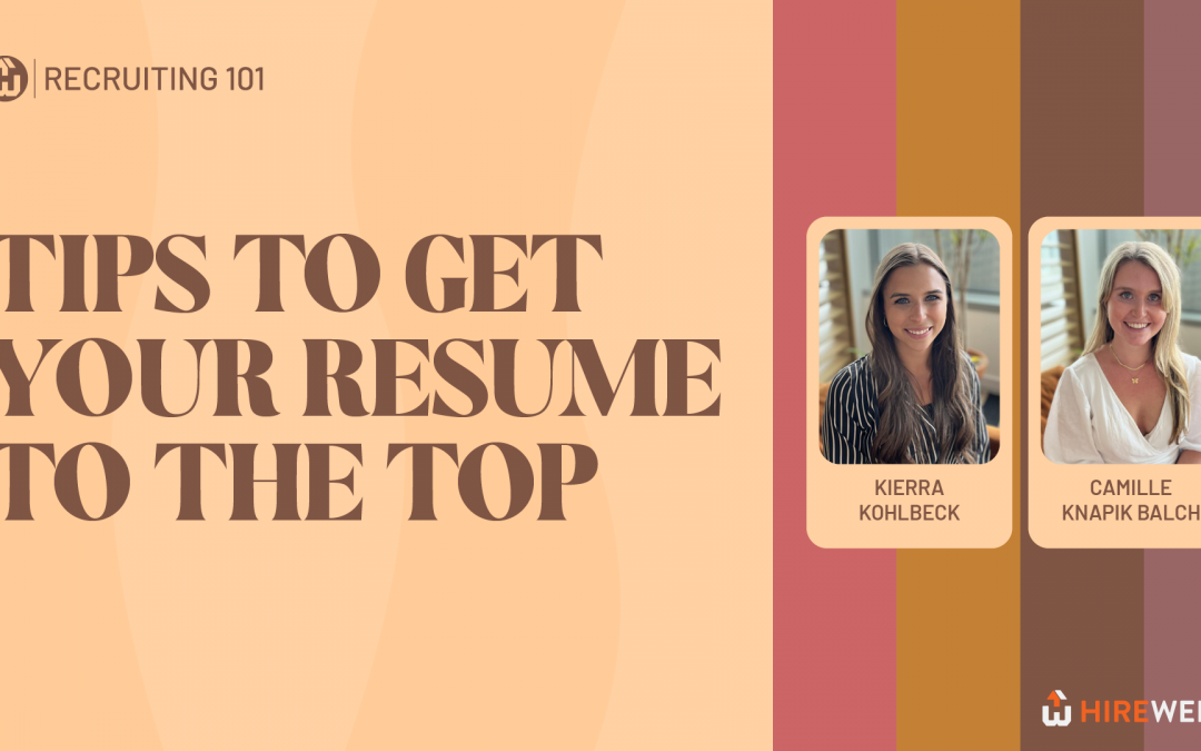 Recruiting 101: How to get your resume to the top of the stack