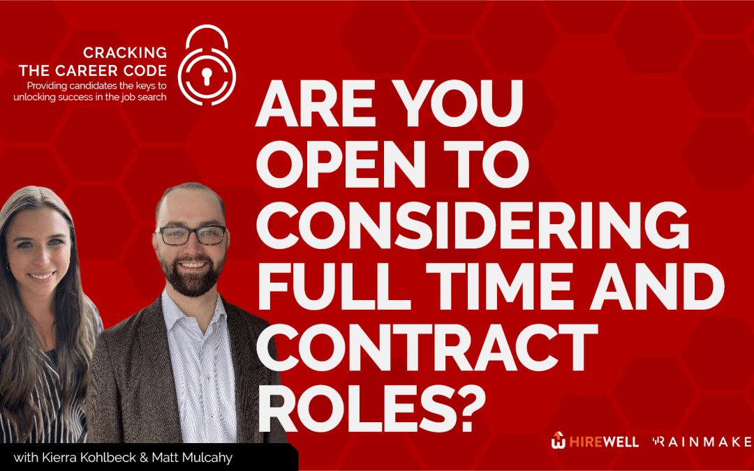 Cracking the Career Code: Are You Open to Considering Fulltime and Contract Roles?
