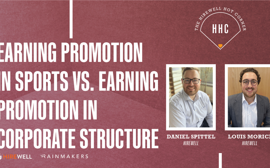 Earning Promotion in Sports vs. Earning Promotion in Corporate Structure 