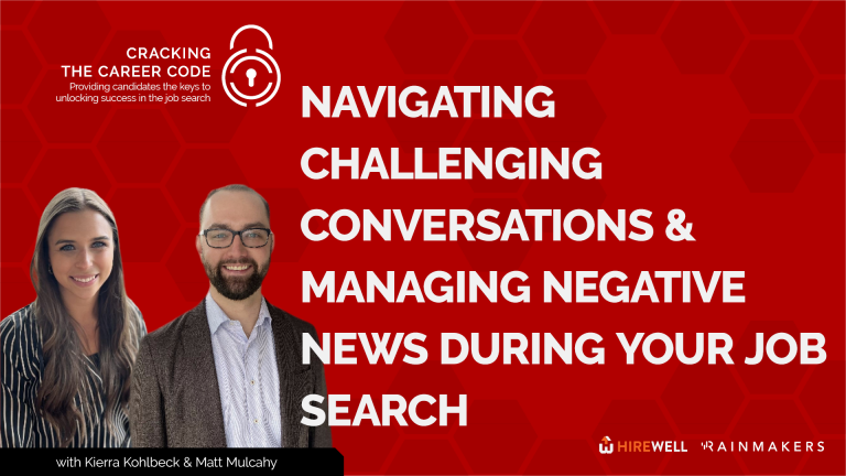 Cracking the Career Code: Navigating Challenging Conversations and Managing Negative News During Your Job Search