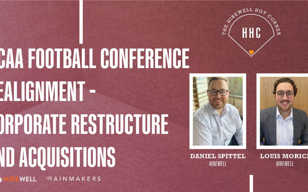 NCAA Football Conference Realignment | Corporate Restructure and Acquisitions