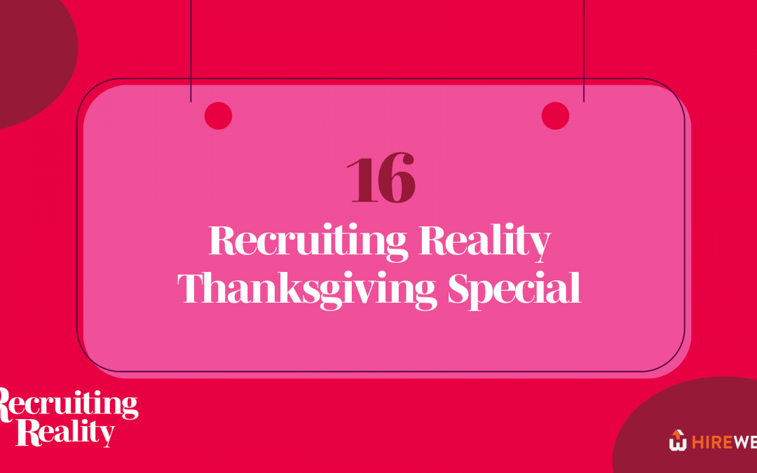 Recruiting Reality: Thanksgiving Special