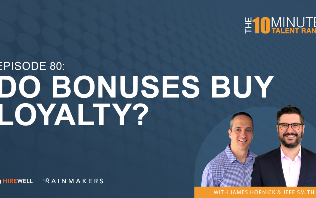 Do Bonuses Buy Loyalty?