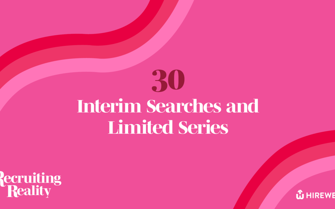 Interim Searches and Limited Series 