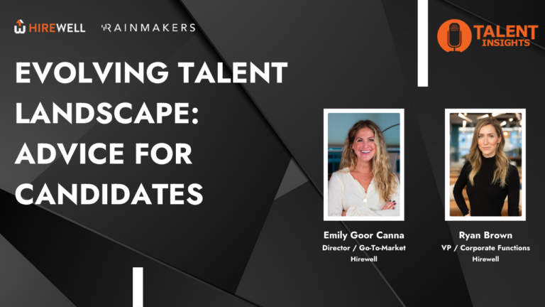 Evolving Talent Landscape: Advice for Candidates