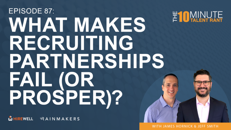What Makes Recruiting Partnerships Fail (or Prosper)?
