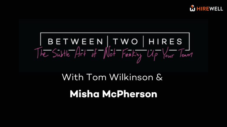 Between Two Hires with special guest Misha McPherson