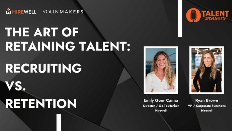 The Art of Retaining Talent: Recruiting vs. Retention