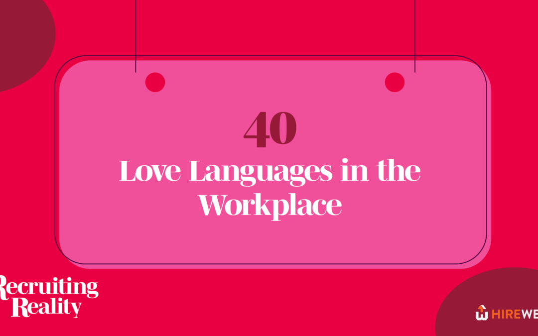  Love Languages in the Workplace