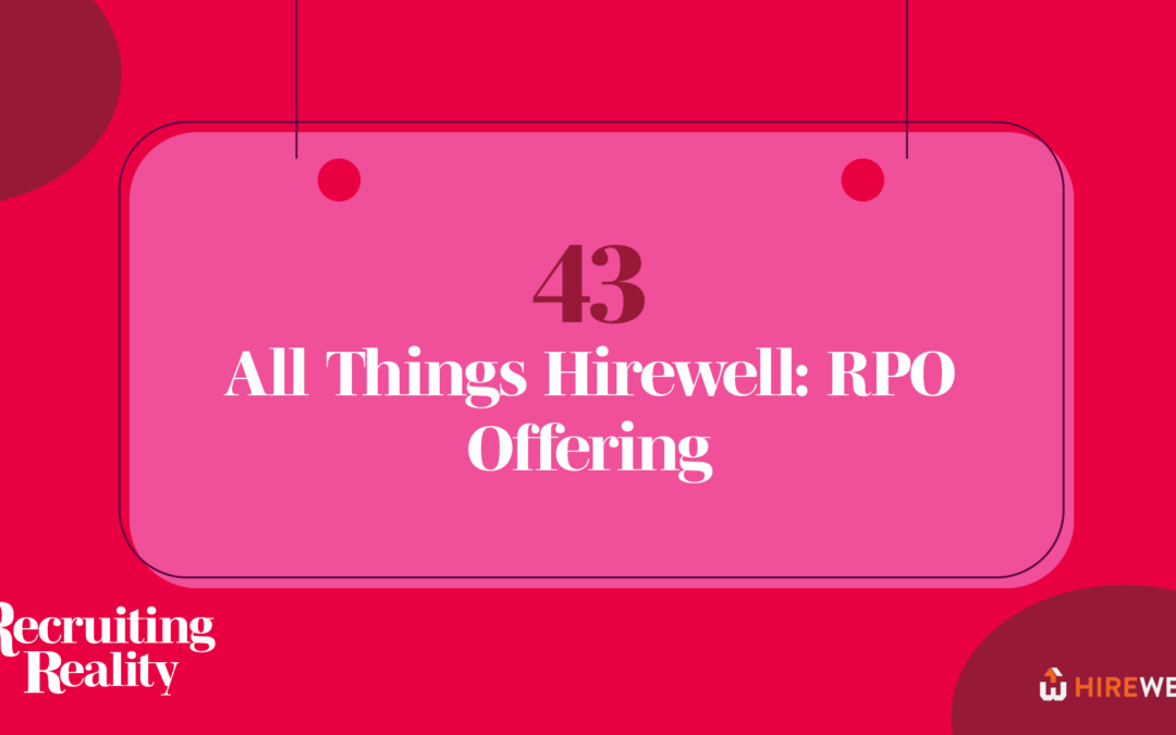 All Things Hirewell: RPO Offering