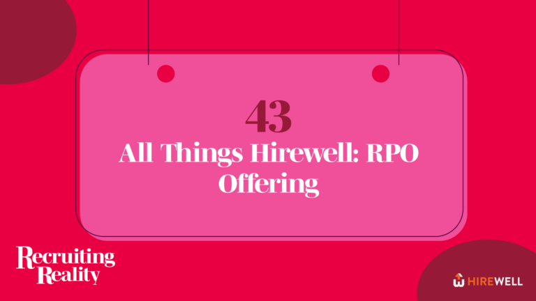 All Things Hirewell: RPO Offering