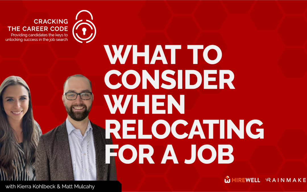 What To Consider When Relocating for a Job