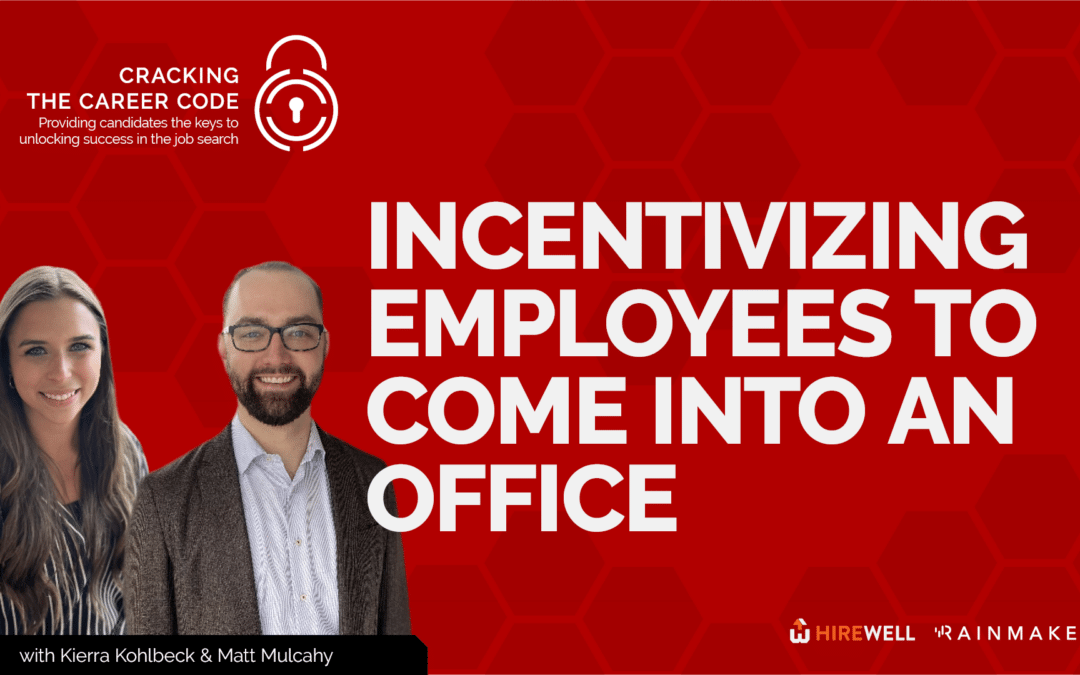 Incentivizing Employees To Come Into an Office