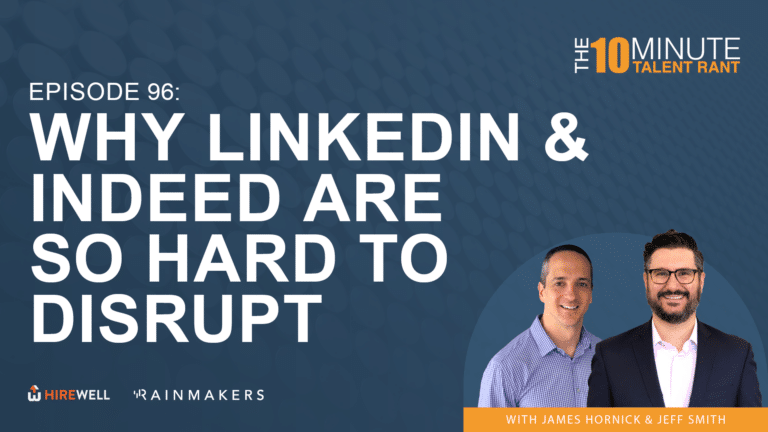 Why LinkedIn & Indeed Are So Hard To Disrupt