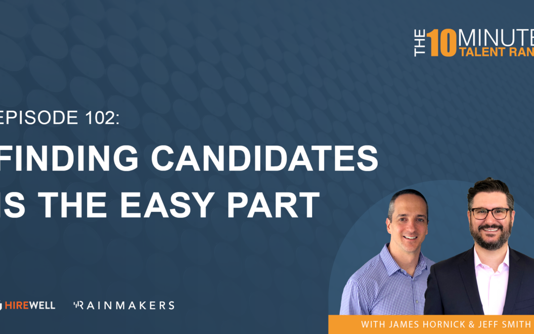 Finding Candidates is the Easy Part