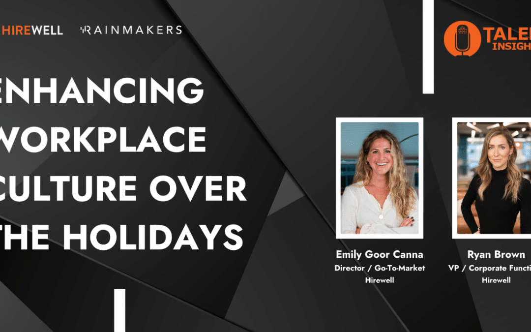 Enhancing Workplace Culture Over the Holidays