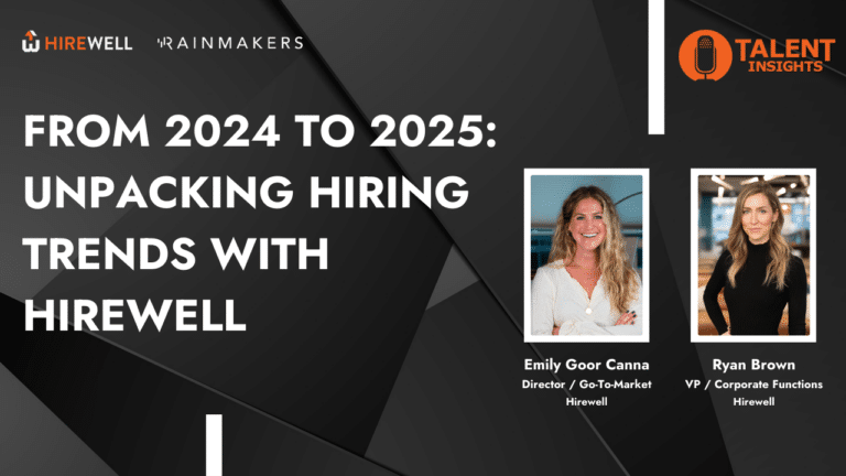 From 2024 to 2025: Unpacking Hiring Trends with Hirewell