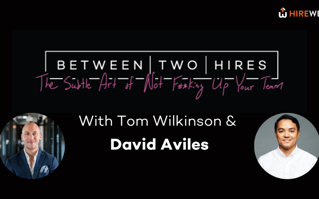 Between Two Hires with Special Guest David Aviles