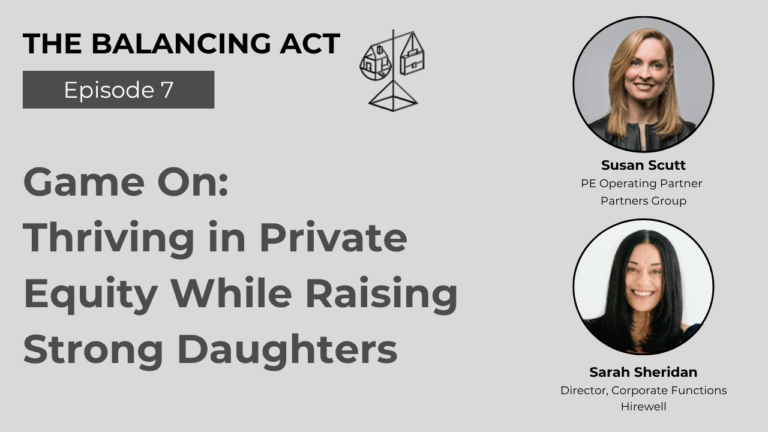 Game On: Thriving in Private Equity While Raising Strong Daughters