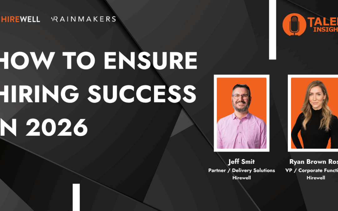 How to Ensure Hiring Success in 2026
